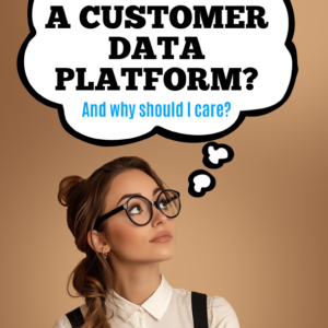 What is a customer data platform by Greg Krehbiel